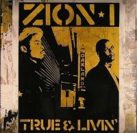 Zion I - 2005 - True & Livin'