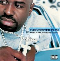 Funkmaster Flex - 2000 - 60 Minutes Of Funk, Volume IV: The Mixtape
