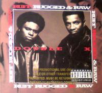 Double X - 1995 - Ruff, Rugged & Raw