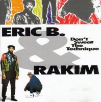 Eric B. & Rakim - 1992 - Don't Sweat The Technique (Front Cover)