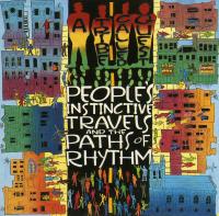 A Tribe Called Quest - 1990 - People's Instinctive Travels And The Paths Of Rhythm