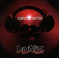 Luniz - 1997 - Lunitik Muzik