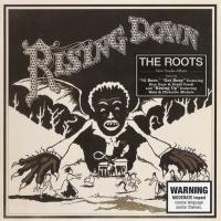 The Roots - 2008 - Rising Down