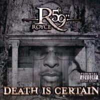 Royce Da 5'9'' - 2004 - Death Is Certain