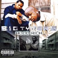 Big Tymers - 2002 - Hood Rich