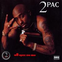 2Pac - 1996 - All Eyez On Me