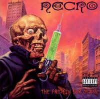 Necro - 2004 - The Pre-Fix For Death (Front Cover)