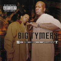 Big Tymers - 2003 - Big Money Heavy Weight