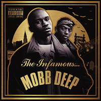 Mobb Deep «The Infamous Mobb Deep»