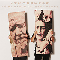 Atmosphere - «Frida Kahlo vs. Ezra Pound»