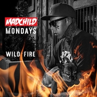 Madchild - Wild Fire