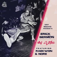 Erick Sermon выпустил сингл «My Style», записанный при участии Raekwon & N.O.R.E.