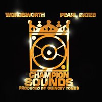 Wordsworth и Pearl Gates выпустили альбом «Champion Sounds»