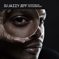 Возвращение Великолепного DJ Jazzy Jeff