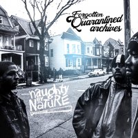 Naughty By Nature выпустили EP «Forgotten Quarantined Archives»