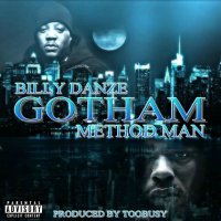 Billy Danze выпустил сингл «Gotham», записанный при участии Method Man